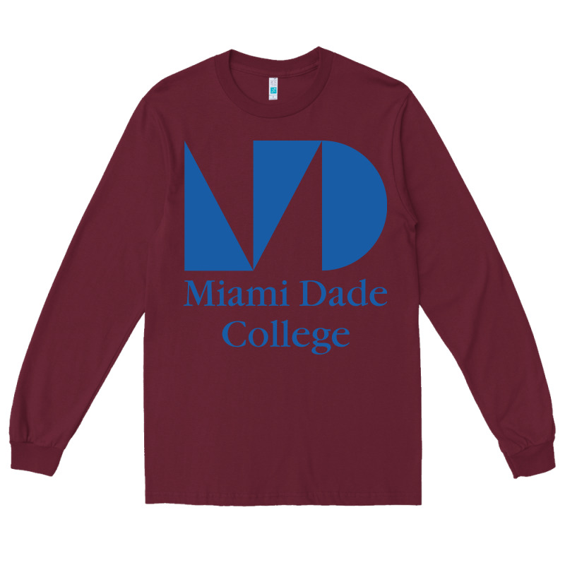 Miami Dade College Long Sleeve Tee by linhVisuals | Teevron