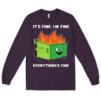 Plum dumpster fire its fine im fine Long Sleeve Tee - linhVisuals