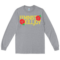 Heather Grey feminist killjoy retro women woman Long Sleeve Tee - linhVisuals