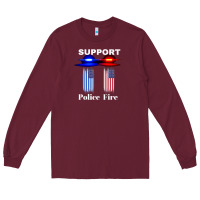 Burgundy support our police & fire departments   1st responders premium Long Sleeve Tee - linhVisuals
