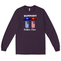 Support Our Police & Fire Departments   1st Responders Premium Long Sleeve Tee | Teevron