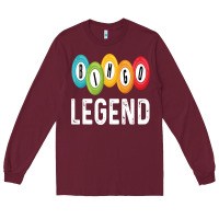 Burgundy funny bingo legend bingo balls game Long Sleeve Tee - linhVisuals