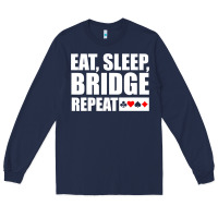 Funny Bridge Card Game Lover Bridge Long Sleeve Tee | Teevron