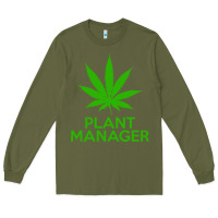 Army Green plant manager weed pot cannabis flippin sweet gear transparent copy Long Sleeve Tee - linhVisuals