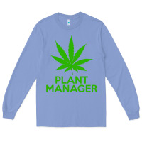 Colony Blue plant manager weed pot cannabis flippin sweet gear transparent copy Long Sleeve Tee - linhVisuals