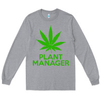 Heather Grey plant manager weed pot cannabis flippin sweet gear transparent copy Long Sleeve Tee - linhVisuals