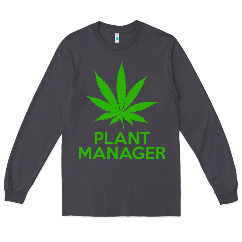 Plant Manager Weed Pot Cannabis Flippin Sweet Gear Transparent Copy Long Sleeve Tee by linhVisuals | Teevron