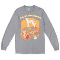 Heather Grey mom t  shirt italian greyhound best coffee   dog owner coffee lover gi Long Sleeve Tee - linhVisuals