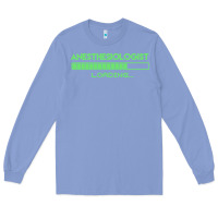 Colony Blue anesthesiologist t  shirt anesthesiologist loading... t  shirt Long Sleeve Tee - linhVisuals