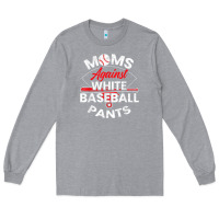 Heather Grey moms against white baseball pants sport lover mothers day Long Sleeve Tee - linhVisuals