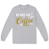 Moon Dust we bike for coffee t shirt Long Sleeve Tee - linhVisuals