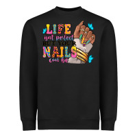 Black Life isn't perfect but your nails can be Heavyweight Sweatshirt - RanaPortraitStore