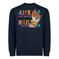 Navy Life isn't perfect but your nails can be Heavyweight Sweatshirt - RanaPortraitStore