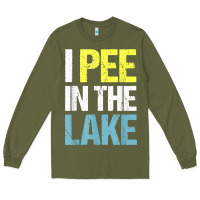 Army Green i pee in the lake funny summer vacation t shirt Long Sleeve Tee - linhVisuals