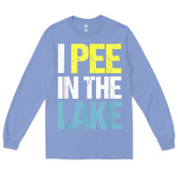 Colony Blue i pee in the lake funny summer vacation t shirt Long Sleeve Tee - linhVisuals