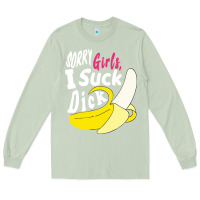 Matcha sorry girls i suck dick Banana Long Sleeve Tee - linhVisuals
