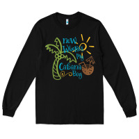Black now where's my cabana boy, beach palm tree coconut t shirt Long Sleeve Tee - linhVisuals