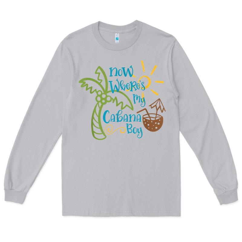 Now Where's My Cabana Boy, Beach Palm Tree Coconut T Shirt Long Sleeve Tee by linhVisuals | Teevron