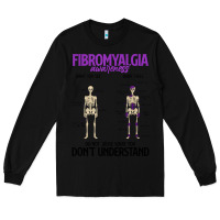 Black fibromyalgia awareness do not judge what you dont understand Long Sleeve Tee - linhVisuals