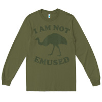 Army Green funny not emu sed emu   not amused ostrich bird Long Sleeve Tee - linhVisuals