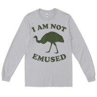 Moon Dust funny not emu sed emu   not amused ostrich bird Long Sleeve Tee - linhVisuals
