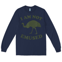Navy funny not emu sed emu   not amused ostrich bird Long Sleeve Tee - linhVisuals