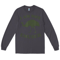 Smoke funny not emu sed emu   not amused ostrich bird Long Sleeve Tee - linhVisuals