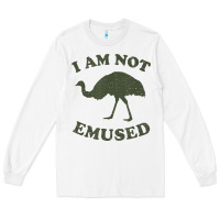 White funny not emu sed emu   not amused ostrich bird Long Sleeve Tee - linhVisuals