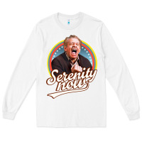 White serenity later serenity now Long Sleeve Tee - linhVisuals