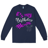 Navy it's my birthday month party Long Sleeve Tee - linhVisuals