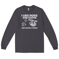 Smoke i like dogs and sloths and maybe 3 people funny animals Long Sleeve Tee - linhVisuals