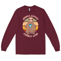 Burgundy inhale coffee exhale love sloth namaste yoga lover Long Sleeve Tee - linhVisuals