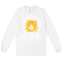White chow chow gift t  shirt if you don't have one you'll never understand Long Sleeve Tee - linhVisuals