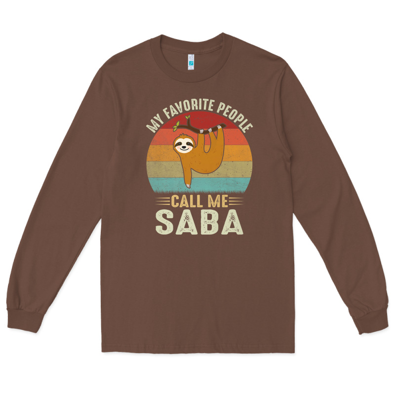 Mens My Favorite People Call Me Saba Cute Sloth Lover Grandpa Premium Long Sleeve Tee by linhVisuals | Teevron