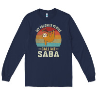 Navy mens my favorite people call me saba cute sloth lover grandpa premium Long Sleeve Tee - linhVisuals