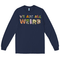 Navy we are all weird Long Sleeve Tee - linhVisuals