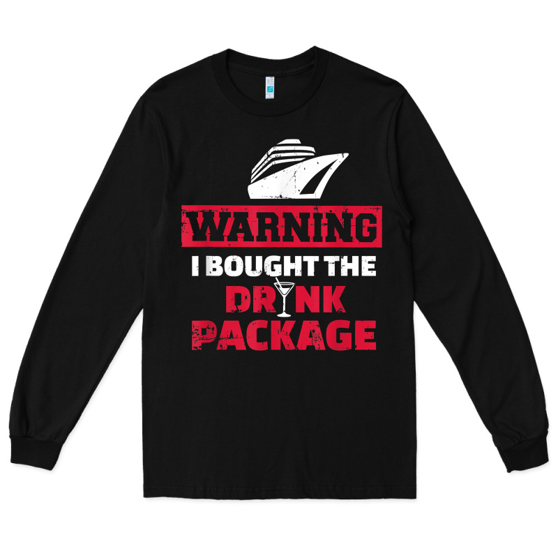 Cruise Drinking Package T Shirt Long Sleeve Tee by linhVisuals | Teevron