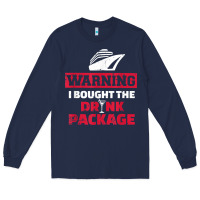 Navy cruise drinking package t shirt Long Sleeve Tee - linhVisuals