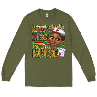 Army Green unapologetically pretty black educated nurse Long Sleeve Tee - CowhideDigitalArt