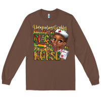 Chestnut unapologetically pretty black educated nurse Long Sleeve Tee - CowhideDigitalArt