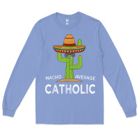 Colony Blue fun catholicism humor meme saying  funny catholic t shirt Long Sleeve Tee - linhVisuals