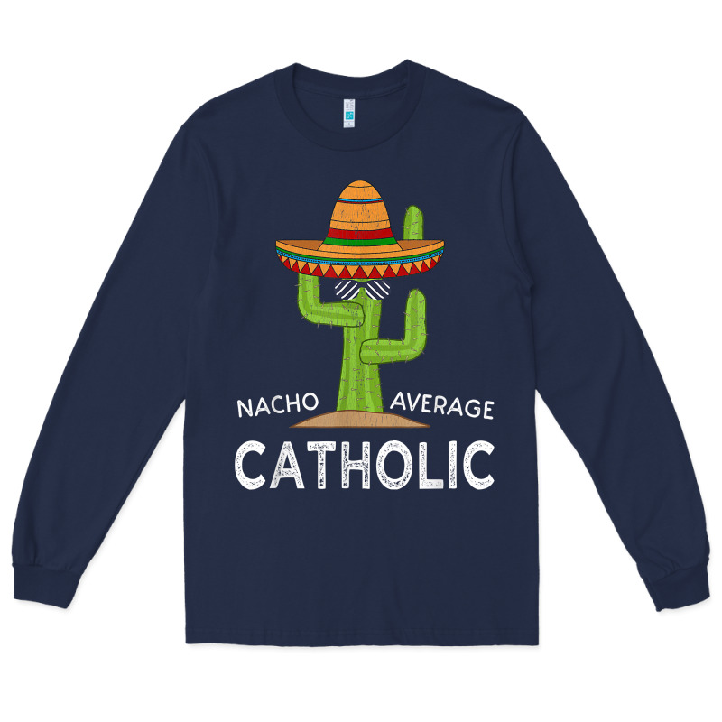 Fun Catholicism Humor Meme Saying  Funny Catholic T Shirt Long Sleeve Tee by linhVisuals | Teevron
