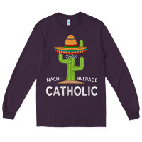 Plum fun catholicism humor meme saying  funny catholic t shirt Long Sleeve Tee - linhVisuals