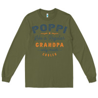 Army Green Mens Poppi Like a Regular Grandpa Funny Fathers Day Long Sleeve Tee - linhVisuals