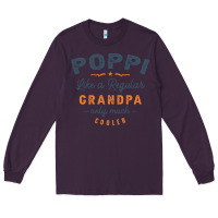 Plum Mens Poppi Like a Regular Grandpa Funny Fathers Day Long Sleeve Tee - linhVisuals