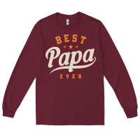Burgundy Mens Best Papa Ever Funny Fathers Day Long Sleeve Tee - linhVisuals
