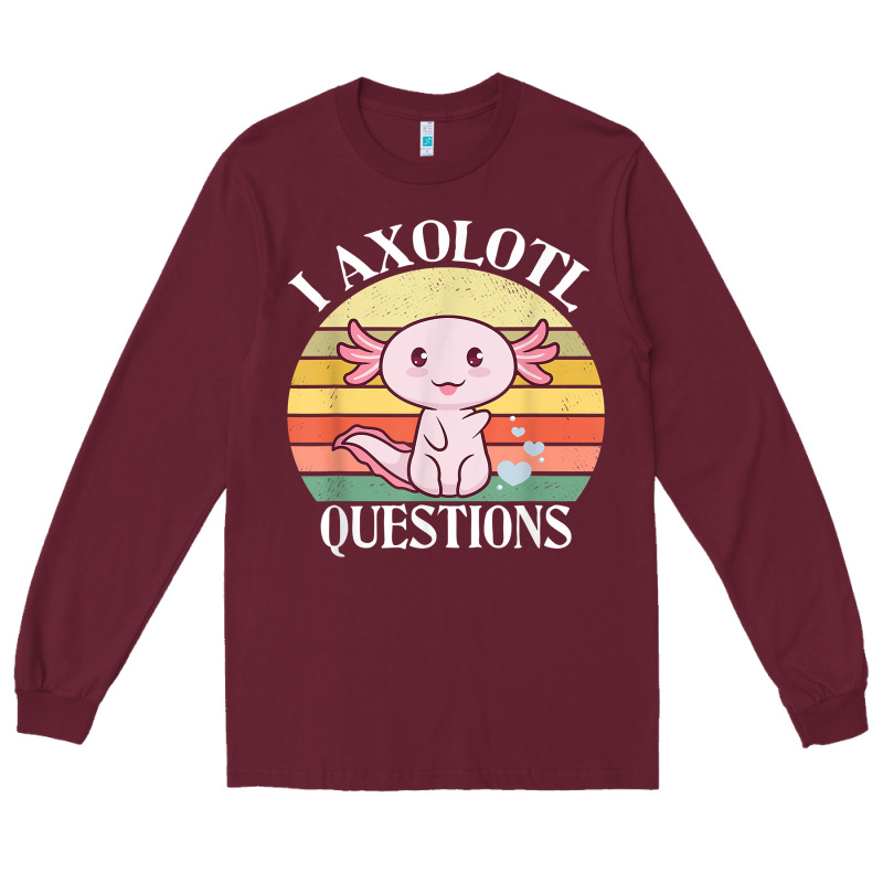 I Axolotl Questions Funny Axolotl Costume For Axolotl Lovers T Shirt Long Sleeve Tee by linhVisuals | Teevron
