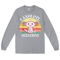 Heather Grey i axolotl questions funny axolotl costume for axolotl lovers t shirt Long Sleeve Tee - linhVisuals