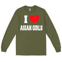 Army Green i love asian girls t shirt Long Sleeve Tee - linhVisuals