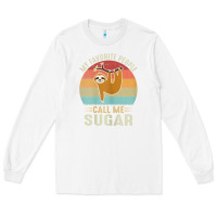 White womens my favorite people call me sugar cute sloth lover grandma Long Sleeve Tee - linhVisuals